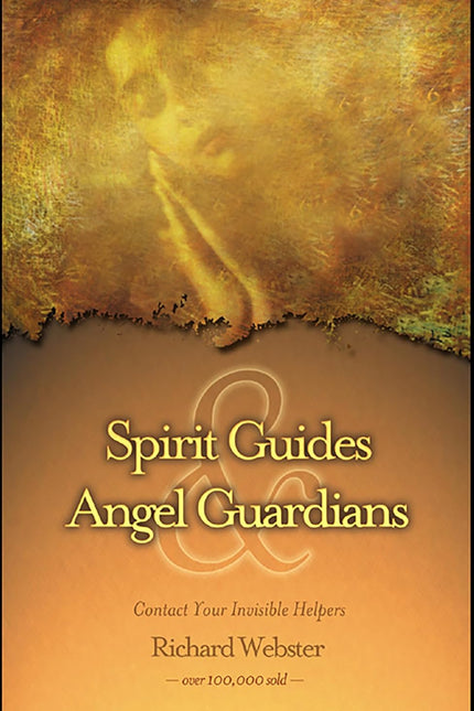 Spirit Guides and Angel Guardians