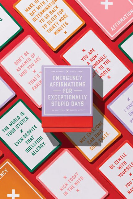 EMERGENCY AFFIRMATIONS FOR EXCEPTIONALLY STUPID DAYS