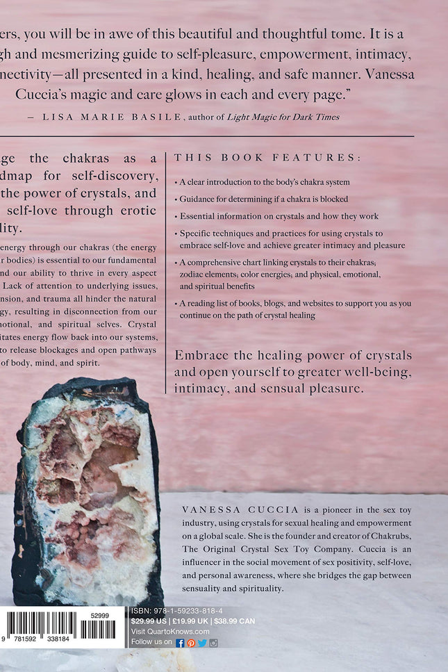 Crystal Healing and Sacred Pleasure: Awaken Your Sensual Energy Using Crystals and Healing Rituals, One Chakra at a Time